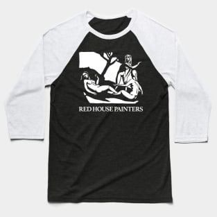 Red House Painters ^ Fan Art Design Baseball T-Shirt